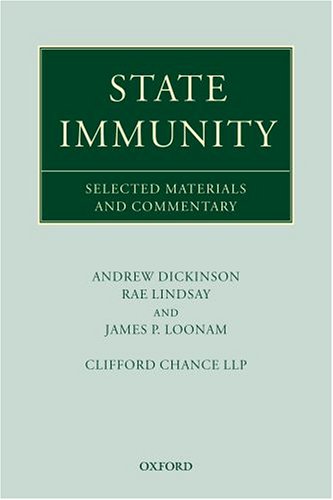 State Immunity: Selected Materials and Commentary: State Immunity Vol 1
