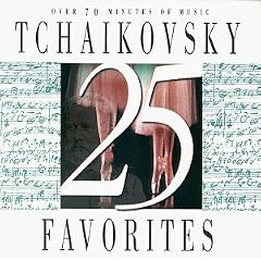 25 Tchaikovsky Favorites