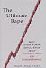 Books : The Ultimate Rape:  What Every Woman Should Know about Hysterectomies and Ovarian Removal