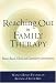 Reaching Out in Family Therapy: Home-Based, School, and Community Interventions