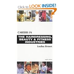 Careers in the Hairdressing, Beauty and Exercise Industries (Kogan Page Careers in)