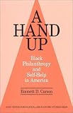 A Hand Up: Black Philanthropy and Self-help in America cover image
