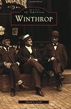Winthrop   (ME)   (Images  of  America)