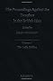 The Proceedings Against the Templars in the British Isles: The Latin Edition, the Translation