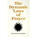 Dynamic Laws of Prayer