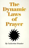 Dynamic Laws of Prayer