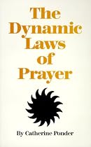 Dynamic Laws of Prayer