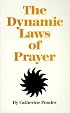 Dynamic Laws of Prayer