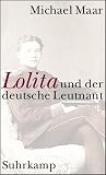 Lolita und der deutsche Leutnant - Michael Maar