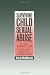 Surviving Child Sexual Abuse: A Handbook For Helping Women Challenge Their Past