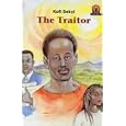The Traitor (Junior African Writers) by  Kofi Sekyi and Mohammed Raza