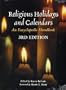 Religious Holidays and Calendars: An Encyclopedic Handbook (Religious Holidays & Calendars)