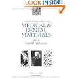 Concise Encyclopedia of Medical and Dental Materials (Advances in Materials Sciences and... by D. Williams