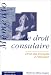 Memento de droit consulaire: Droit des francais a l'etranger (French Edition)