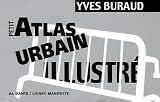 Petit Atlas urbain illustr�