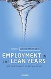 Employment in the lean years : policy and prospects for the next decade