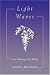 Book Light Waves: Fine Tuning the Mind (Latitude 20 Books)