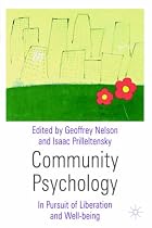 Community Psychology: In Pursuit of Liberation and Well-Being