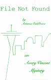File Not Found, An Avery Vincent Mystery