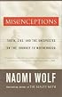 Misconceptions: Truth, Lies, and the Unexpected on the Journey to Motherhood