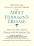 The Official Patient's Sourcebook on Adult Hodgkin's Disease: A Revised and Updated Directory for the Internet Age