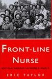 Review Robert Hale Ltd  / Front-line Nurse: British Nurses in World War II