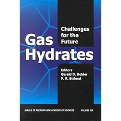 Gas Hydrates: Challenges for the Future (Annals of the New York Academy of Sciences)