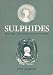 Sulphides the Art of Cameo Incrustation
