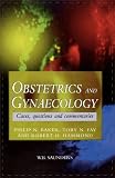 Obstetrics and Gynaecology: Cases, Questions and Commentaries, 1e (MRCOG Study Guides)