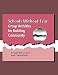 Search : Schools Without Fear: Group Activities for Building Community
