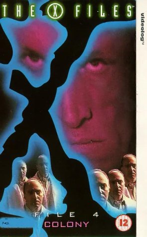 The X Files : File 4 - Colony [1994]
