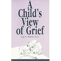 A Child's View of Grief