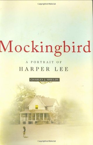 Mockingbird: A Portrait of Harper Lee