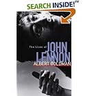 The Lives of John Lennon by  Albert Goldman