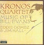 Eigenschaften Kronos Quartet  / Music of Bill Evans