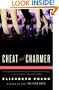 Cheat and Charmer: A Novel