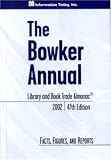 Bowker Annual Library and Book Trade Almanac