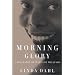 Morning Glory: A Biography of Mary Lou Williams