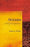 Nicaea: A Book of Correspondences Knowing God: Walking through the Book of Books