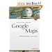 Google Maps: Webkarten einsetzen und erweitern