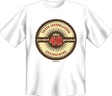 Produkt-Bild: Geburtstag Party Fun T-Shirt geil bedruckt /NEU/ Garantiert &uuml;ber 40 !