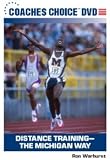 Long Distance Training the Michigan Way DVD