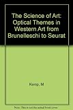 The science of art : optical themes in western art from Brunelleschi to Seurat