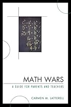Math Wars: A Guide for Parents and Teachers