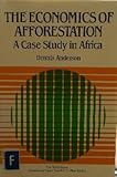The economics of afforestation : a case study in Africa