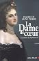 La Dame de coeur : Un amour de Napol�on III