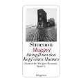 Maigret k�mpft um den Kopf eines Mannes: S�mtliche Maigret-Romane Band 5