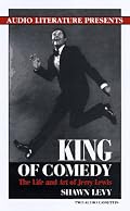King of Comedy: The Life and Art of Jerry Lewis