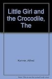 The little girl and the crocodile