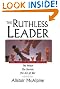 The Ruthless Leader